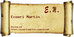 Ecseri Martin névjegykártya